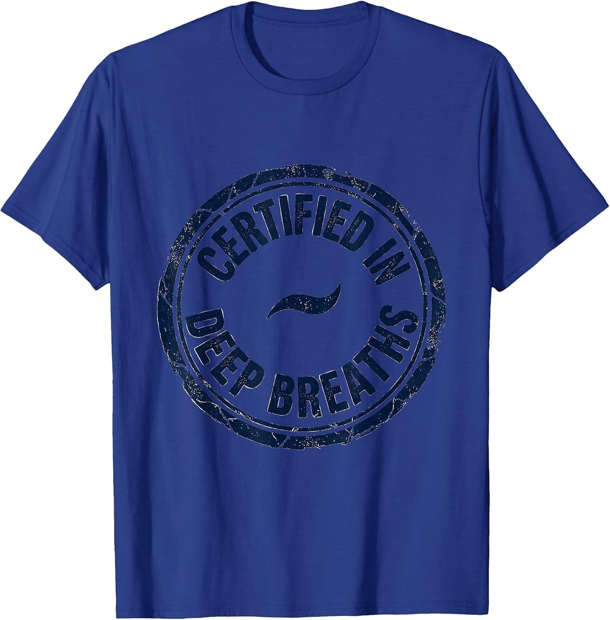 Men's Certified In Deep Breaths Counselor Mental Health Awareness T-Shirt - Royal Blue