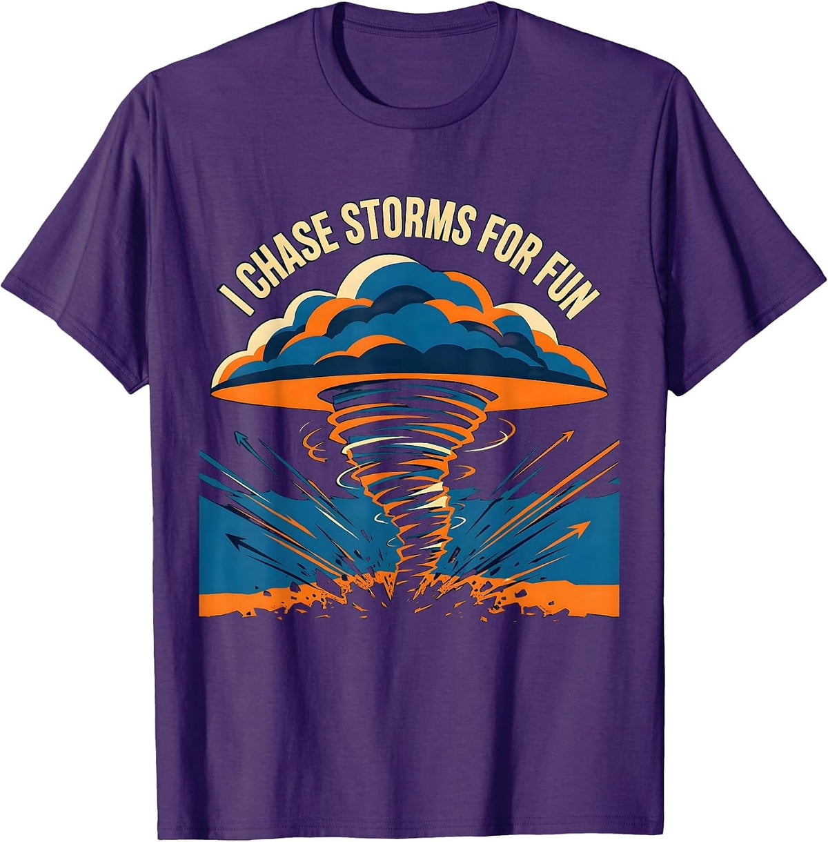 I Chase Storms For Fun Funny Storm Chaser Meteorology T-Shirt - Purple