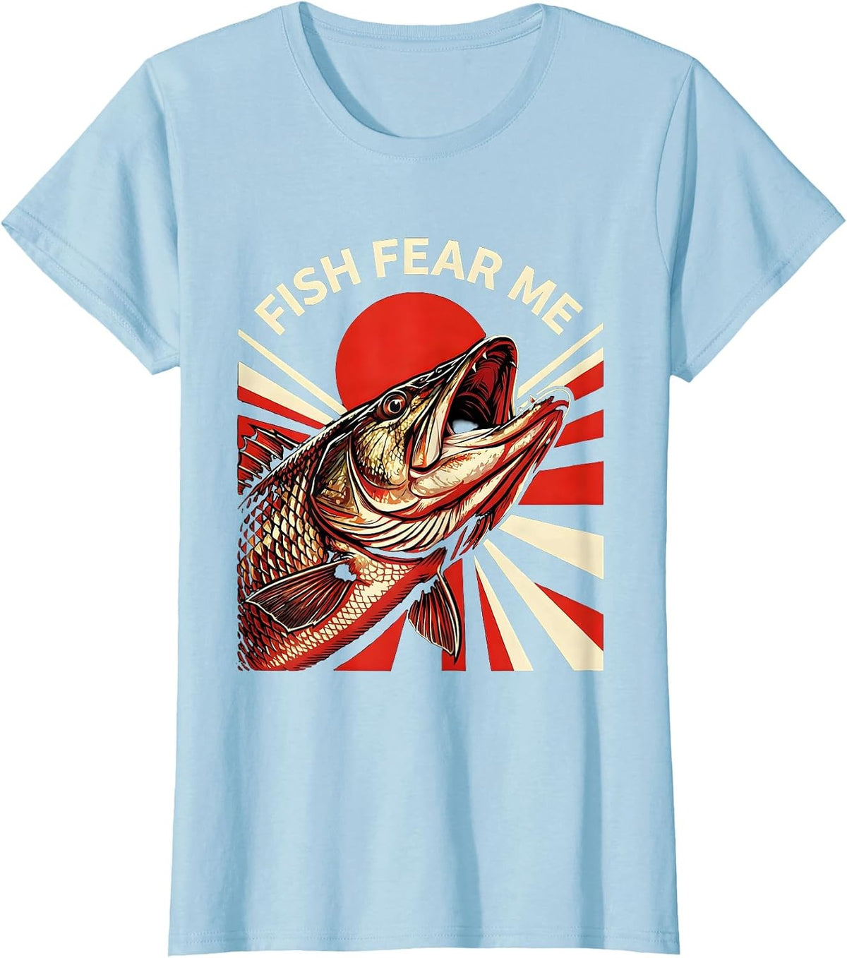 Women's Fish Fear Me Funny Fishing Graphic Design T-Shirt - Baby Blue