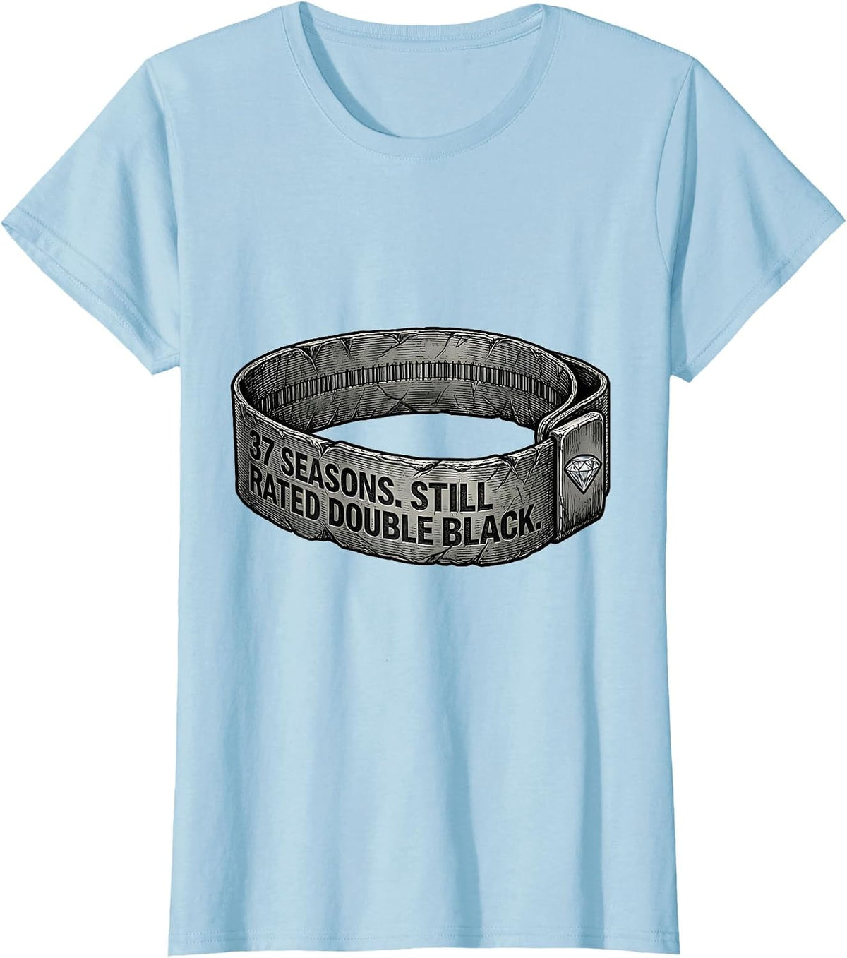 Women's 37 Seasons Still Rated Double Black Ski Snowboard Humor T-Shirt - Baby Blue