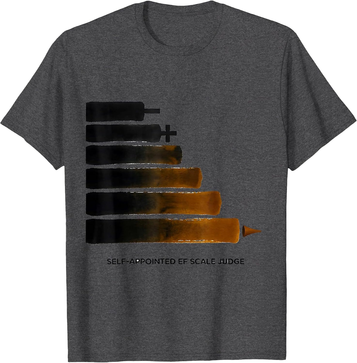 Self-Appointed EF Scale Judge Storm Chaser Meteorology T-Shirt - Dark Heather Grey