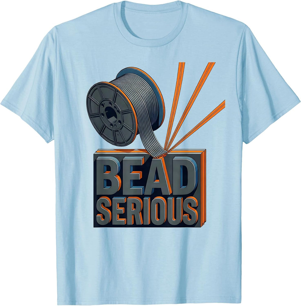 Men's Bead Serious Funny Welder Metal Worker Trade Humor T-Shirt - Baby Blue