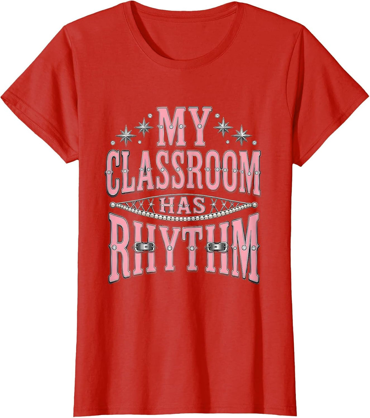 My Classroom Has Rhythm Music Teacher Design T-Shirt - Red