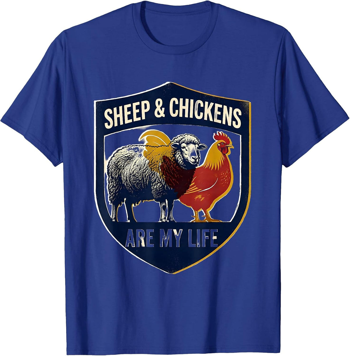 Sheep & Chickens Are My Life Funny Farm Animal Farmer Humor T-Shirt - Royal Blue