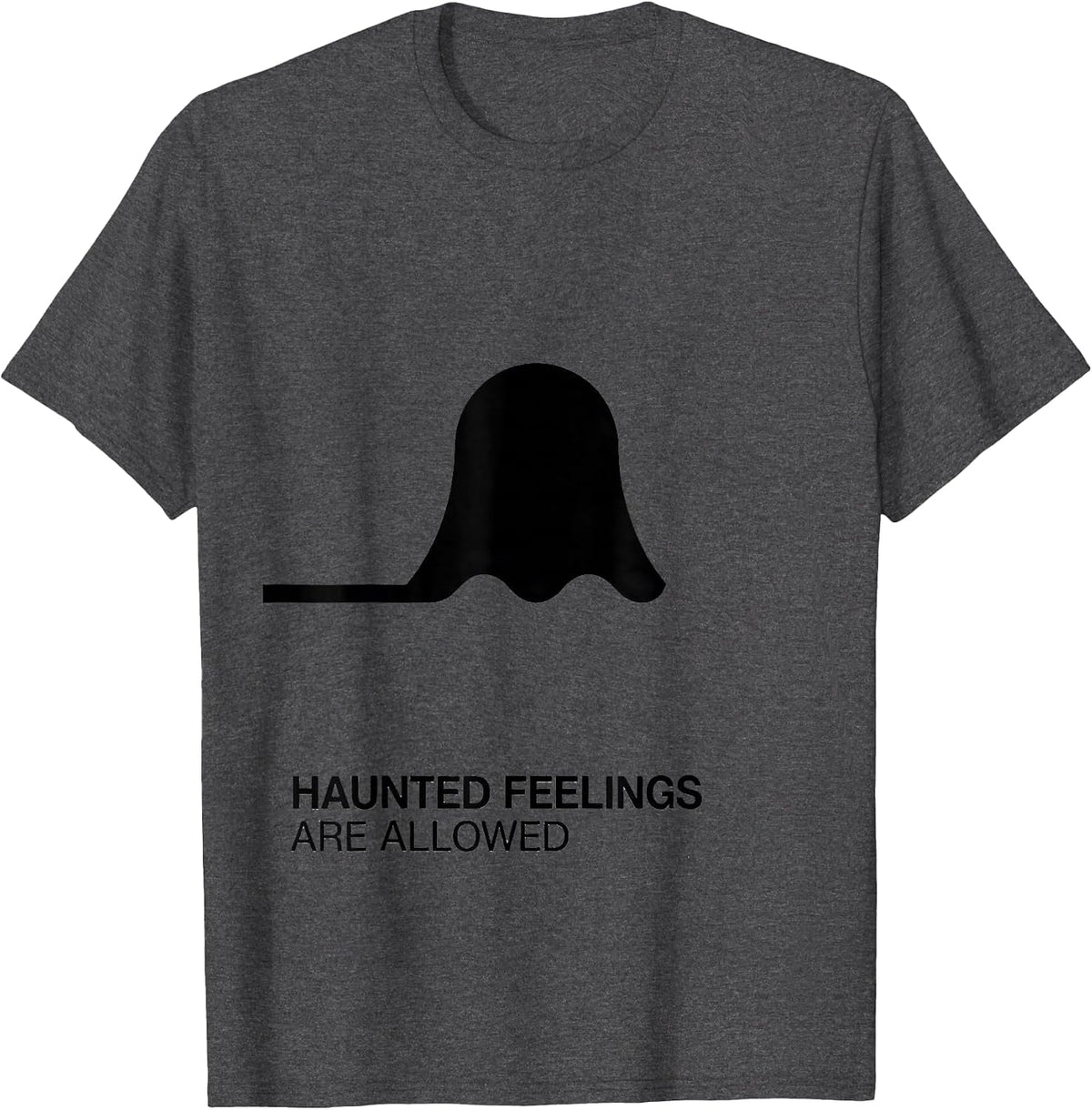 Haunted Feelings Are Allowed Mental Health Halloween T-Shirt - Dark Heather Grey