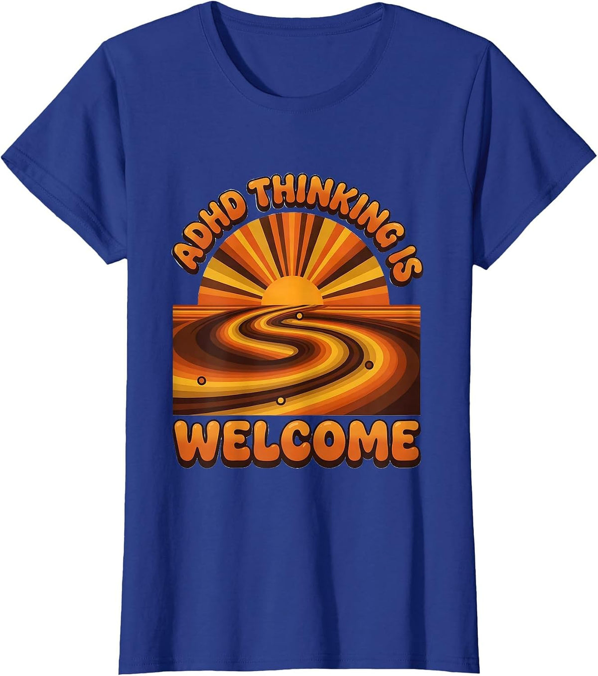 Women's ADHD Thinking Is Welcome Retro Neurodiversity Awareness T-Shirt - Royal Blue