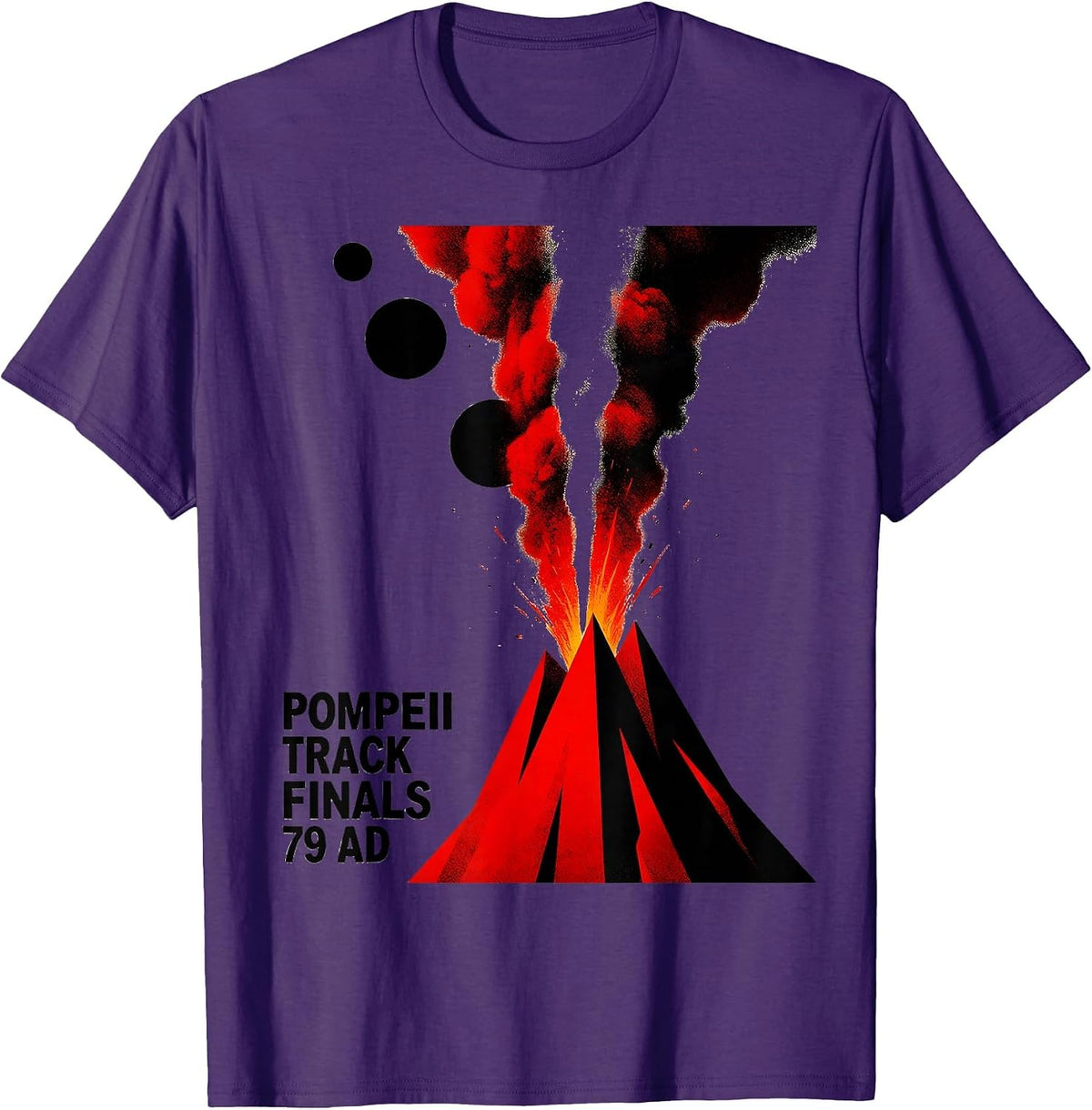 Pompeii Track Finals 79 AD Funny Volcano History Humor T-Shirt - Purple