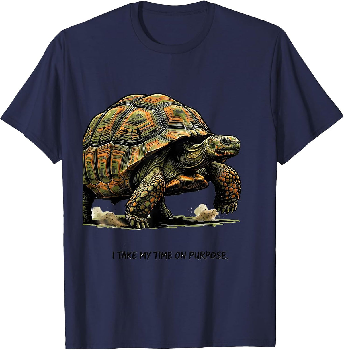 Men's I Take My Time On Purpose Funny Tortoise Lover Gift T-Shirt - Navy Blue