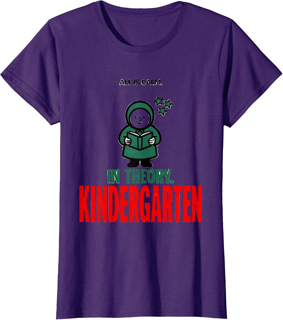 Women's All Is Calm In Theory Kindergarten Funny Teacher Christmas T-Shirt - Purple