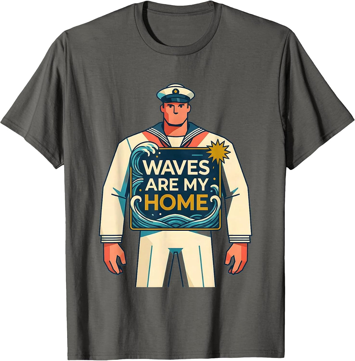 Men's Waves Are My Home Sailor Nautical Design T-Shirt - Asphalt Grey