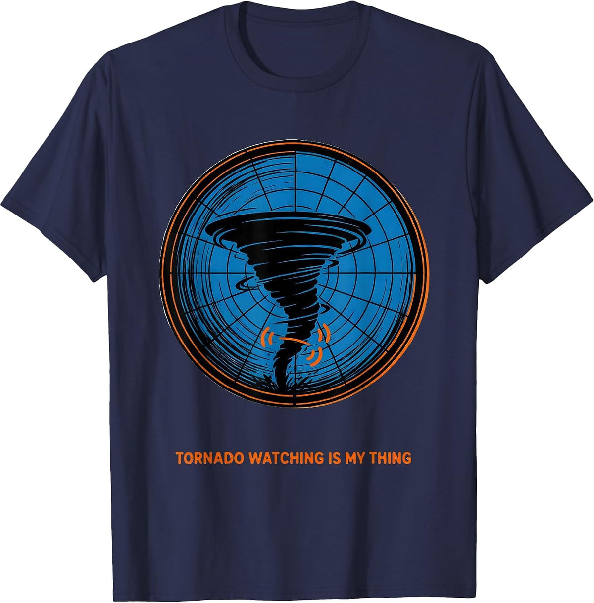 Tornado Watching Is My Thing Funny Storm Chaser Meteorology T-Shirt - Navy Blue