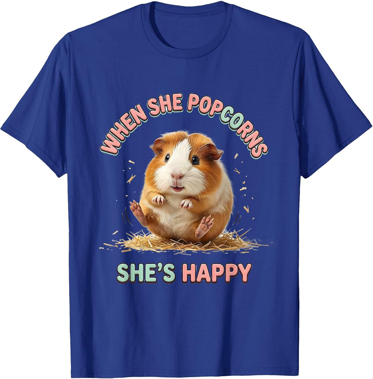 Men's When She Popcorns She's Happy Cute Kawaii Guinea Pig Pet T-Shirt - Royal Blue