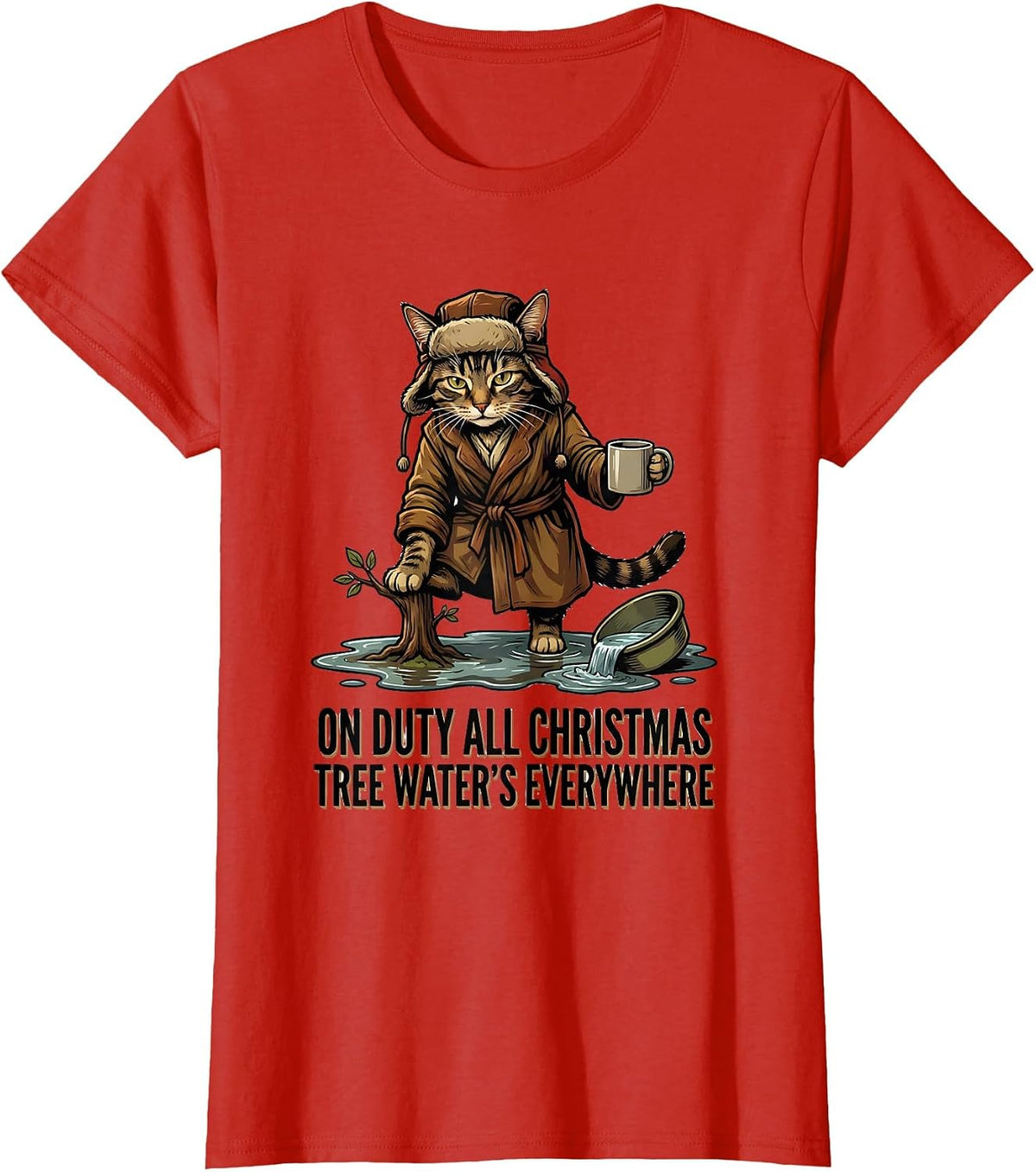 On Duty All Christmas Tree Water's Everywhere Funny Cat T-Shirt - Red
