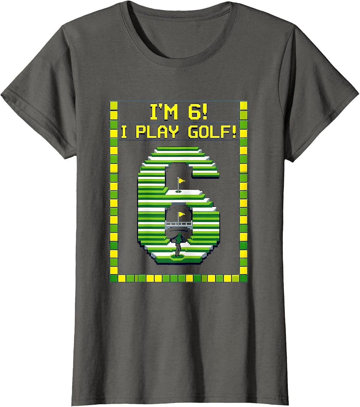 Women's I'm 6! I Play Golf Pixel Art Boys Sports Birthday T-Shirt - Asphalt Grey