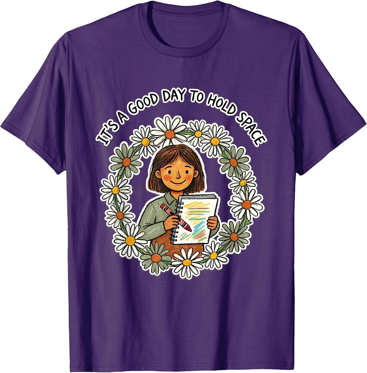 It's A Good Day To Hold Space Cute Mental Health Counselor T-Shirt - Purple