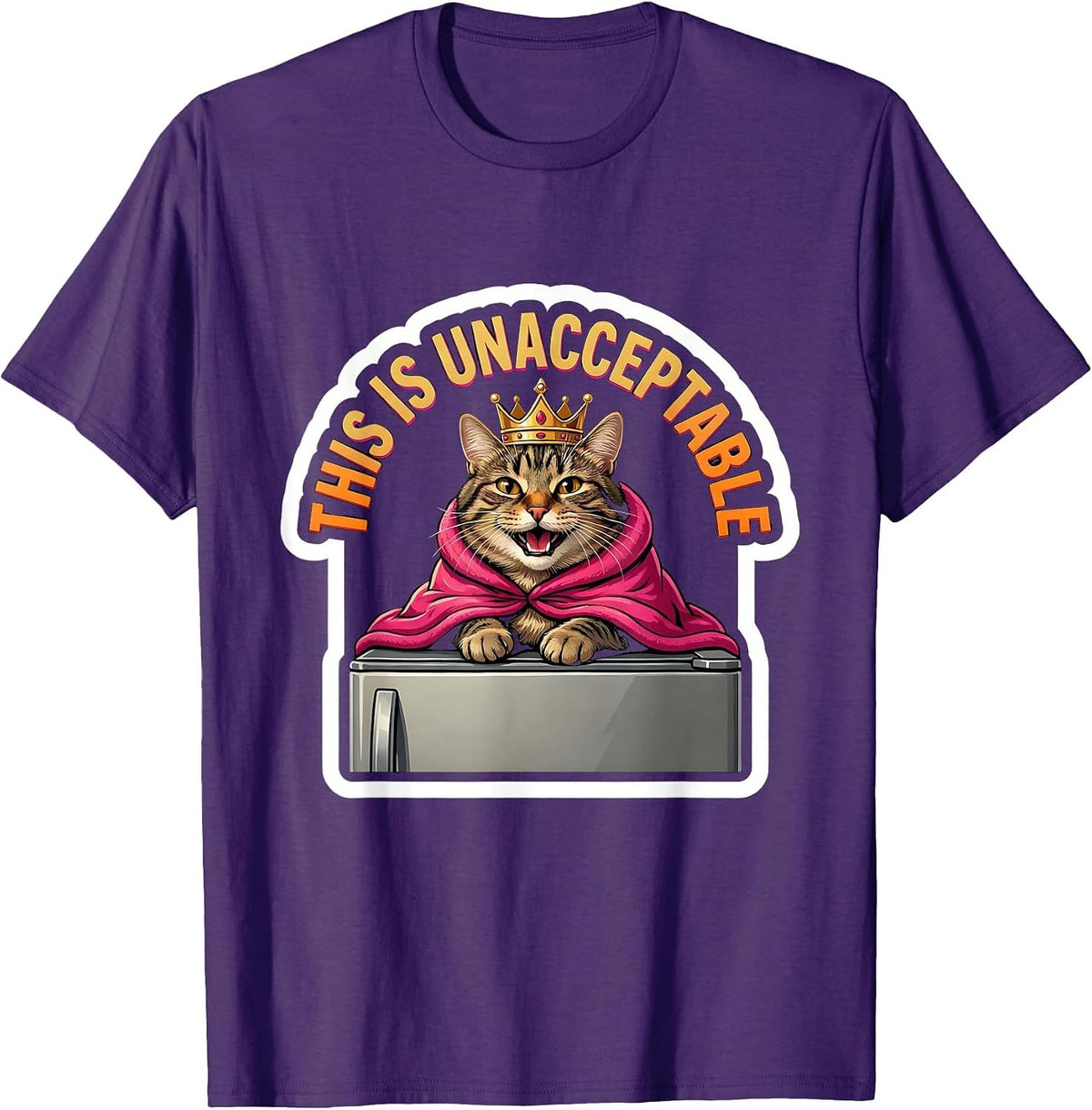 This Is Unacceptable Funny Crowned Cat Sticker Style Meme T-Shirt - Purple
