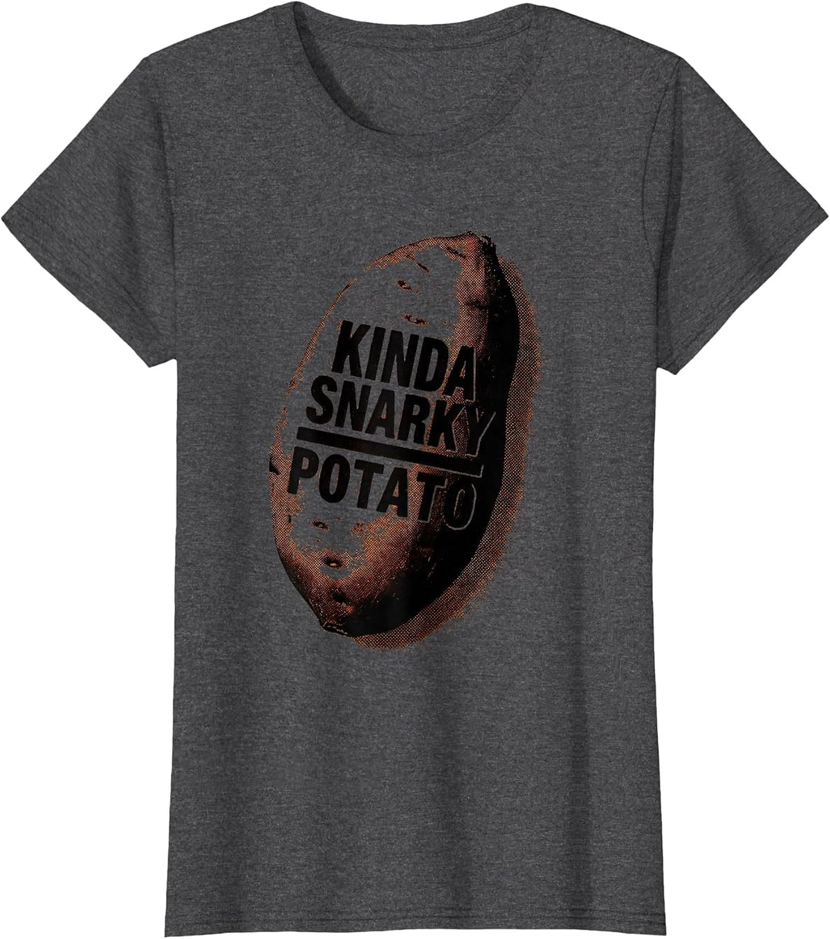 Women's Kinda Snarky Potato Funny Sarcastic Sweet Potato Couple T-Shirt - Dark Heather Grey