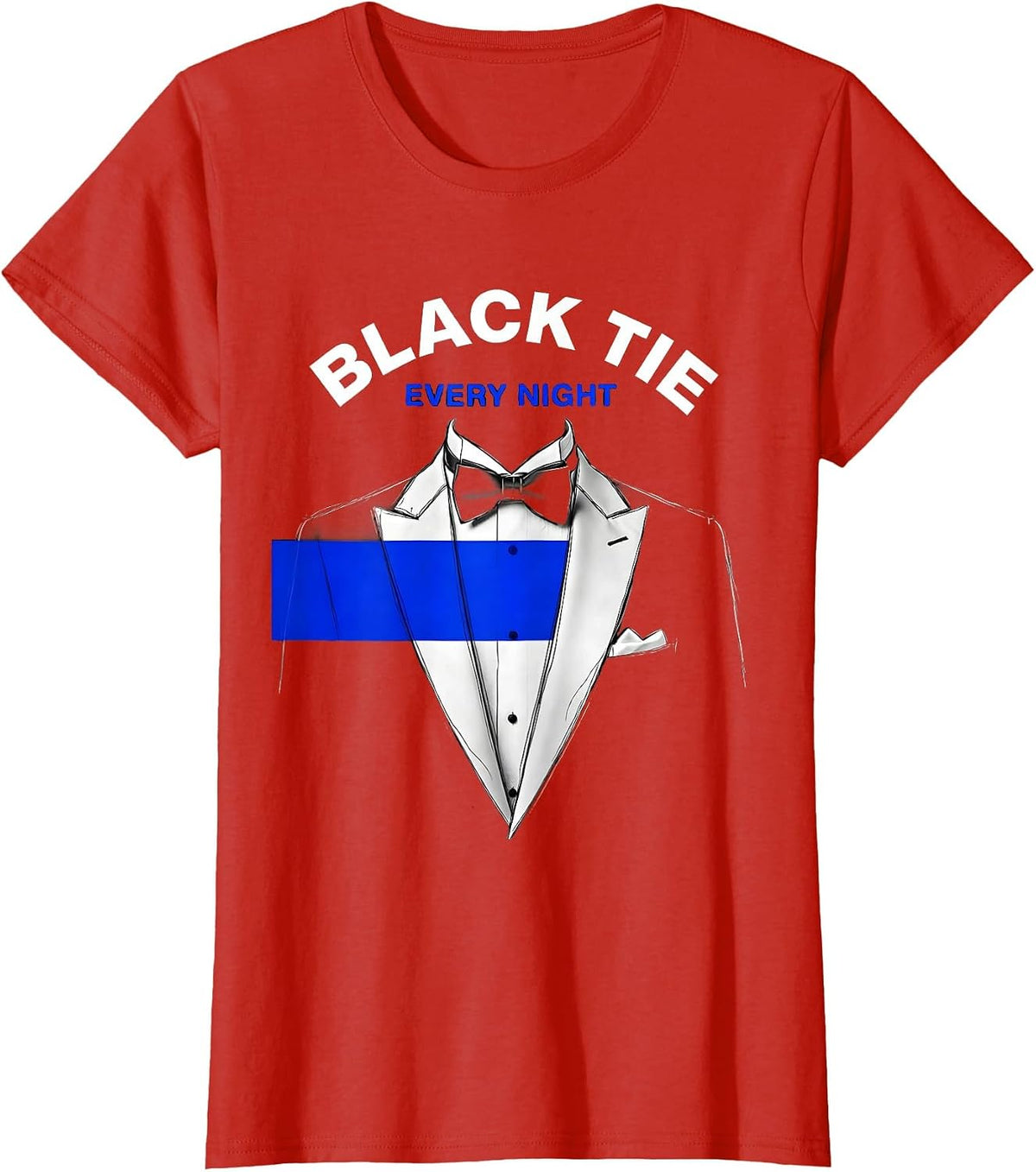 Black Tie Every Night Tuxedo Graphic Design T-Shirt - Red