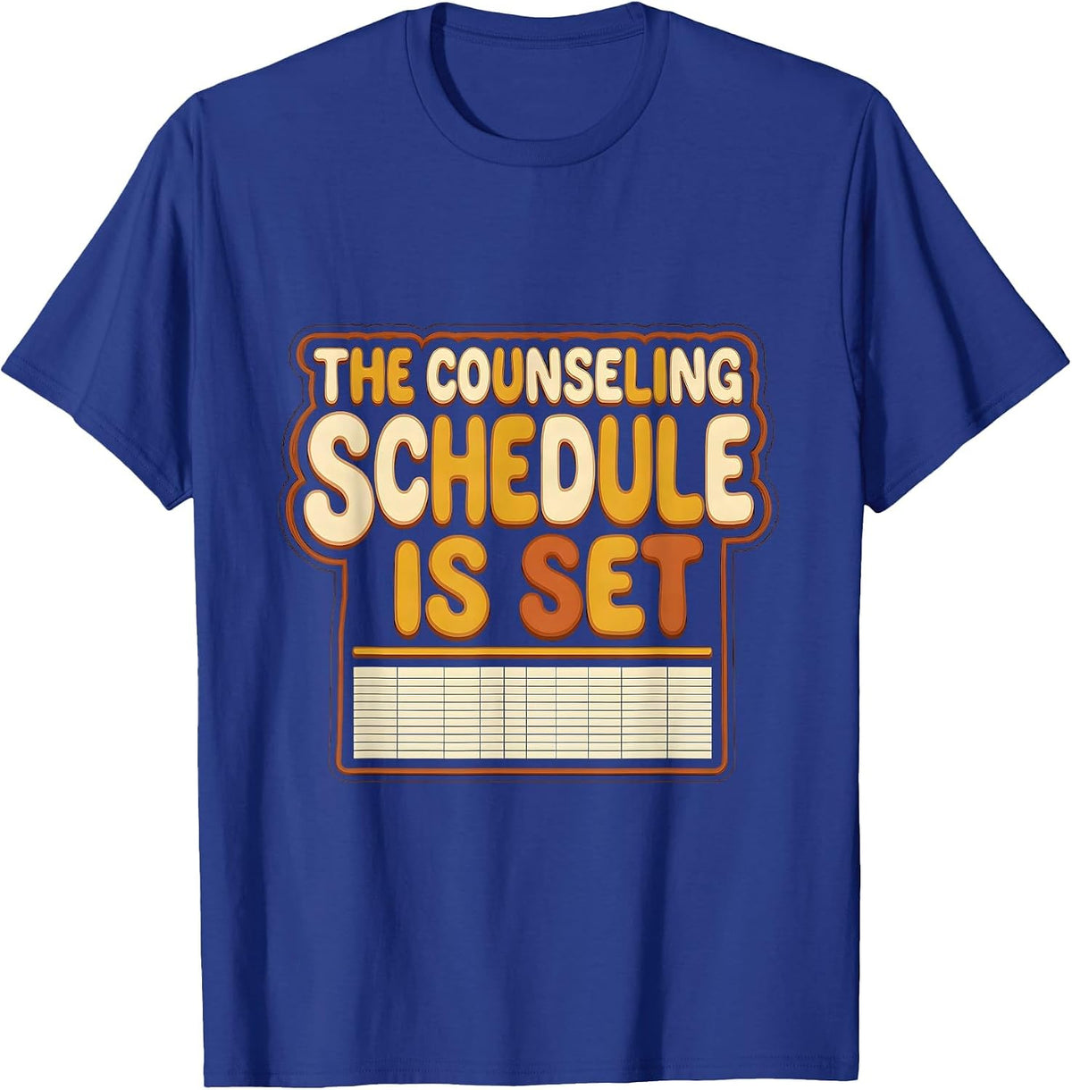 The Counseling Schedule Is Set Retro Groovy School Counselor T-Shirt - Royal Blue