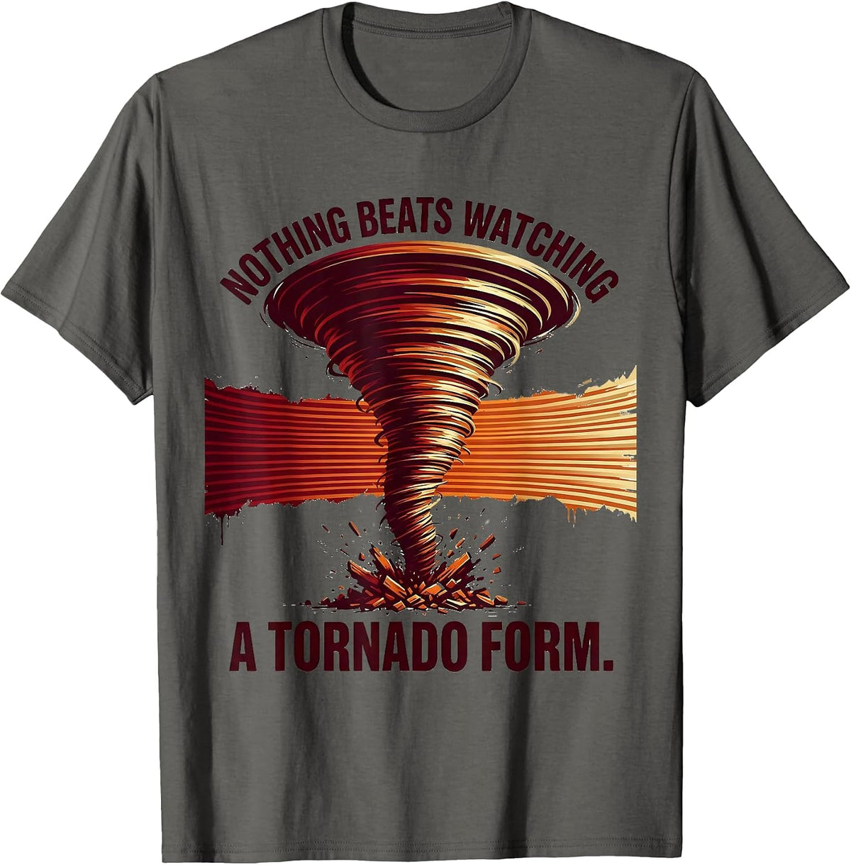 Men's Nothing Beats Watching A Tornado Form Funny Storm Chaser T-Shirt - Asphalt Grey