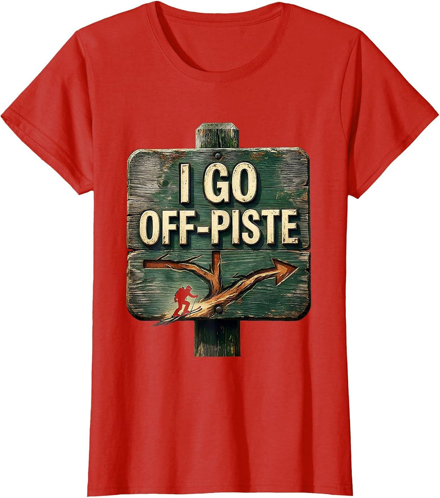 Women's I Go Off-Piste Vintage Ski Humor Winter Sports Enthusiast T-Shirt - Red