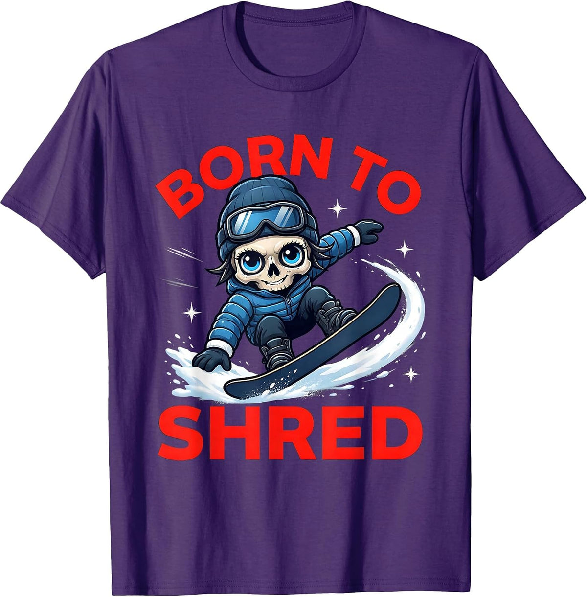 BORN TO SHRED Funny Snowboarder Snowboarding Ski Trip Gift T-Shirt - Purple