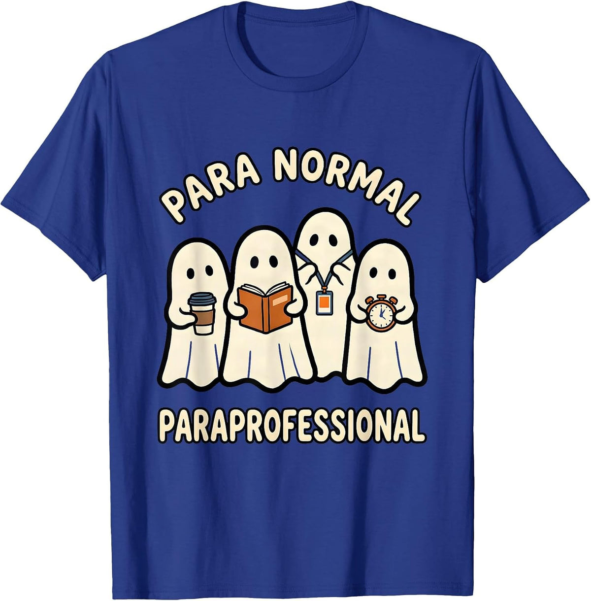 Men's Para Normal Paraprofessional Ghost Spooky Para Aide T-Shirt - Royal Blue