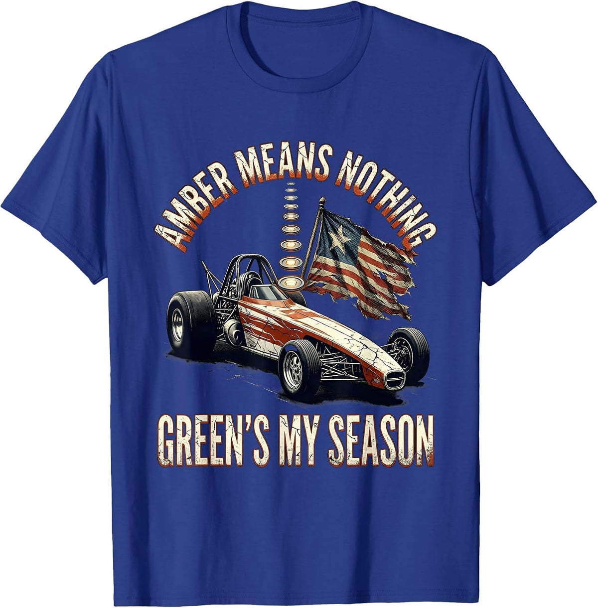 Men's Amber Means Nothing Green's My Season Distressed RC Car Drag T-Shirt - Royal Blue