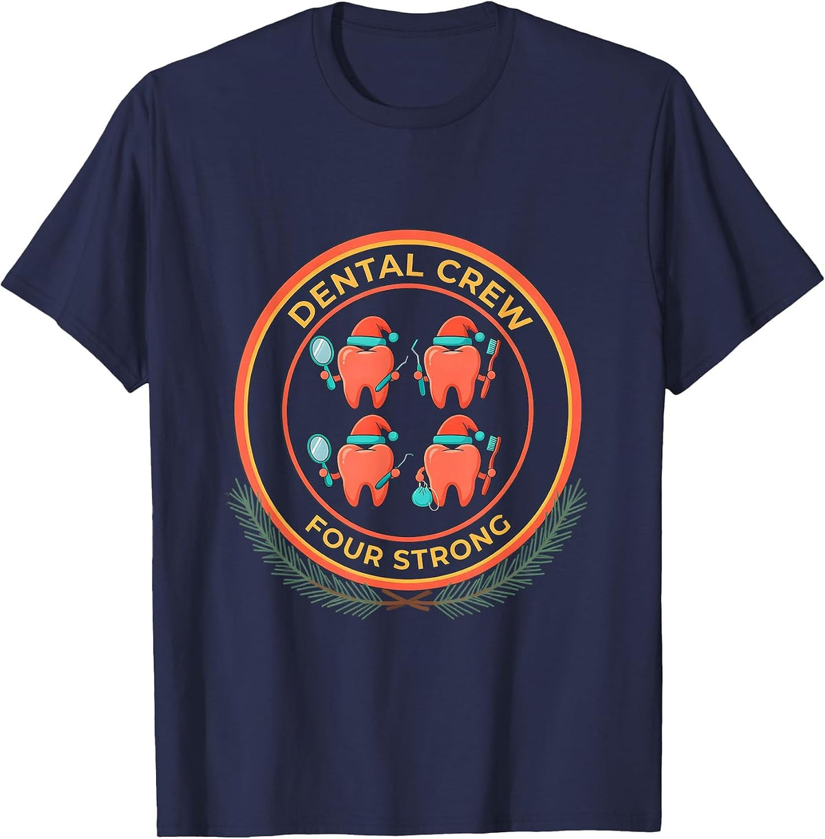Men's Dental Crew Four Strong Funny Dental Christmas Crew Matching T-Shirt - Navy Blue