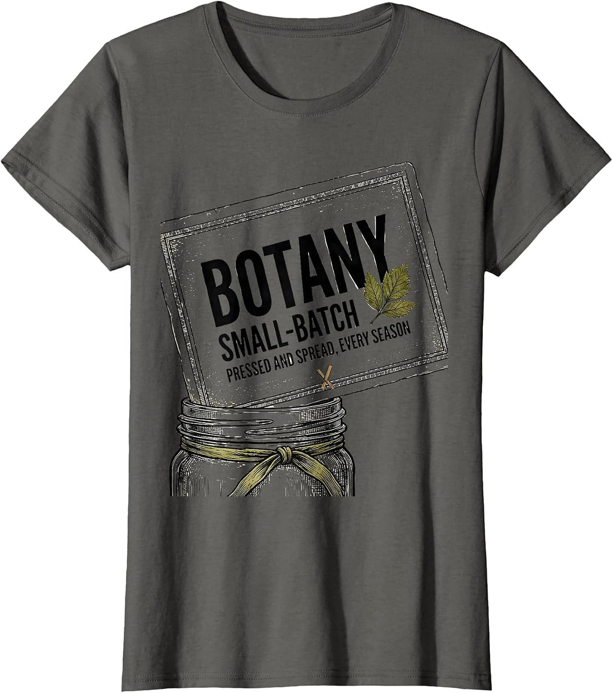 Women's Botany, Small-Batch. Pressed And Spread, Every Season. T-Shirt - Asphalt Grey