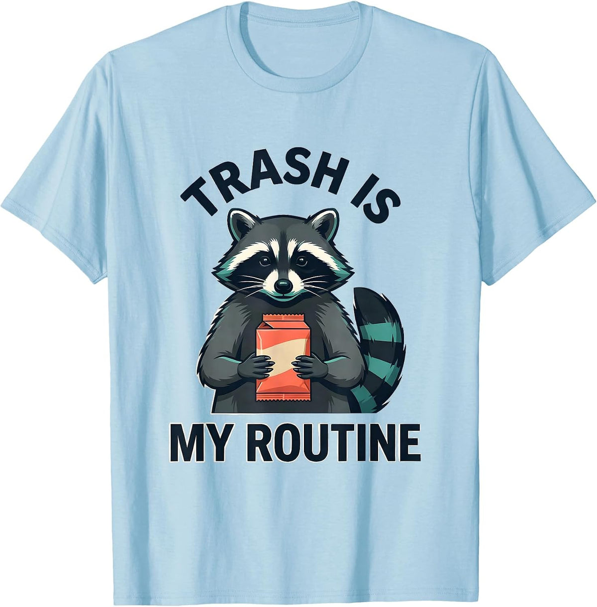 Men's Trash Is My Routine Funny Raccoon Trash Panda Sarcastic T-Shirt - Baby Blue