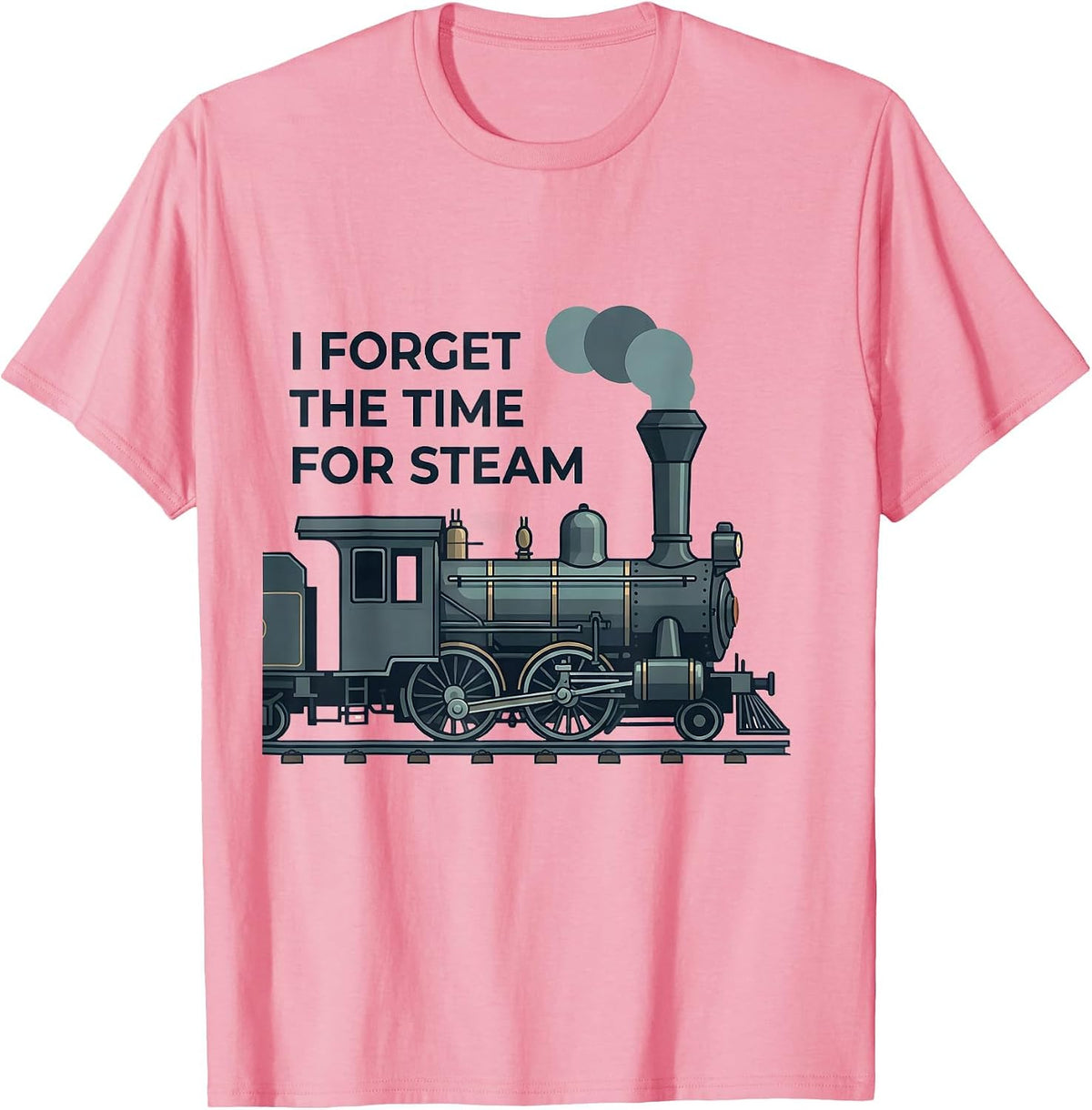 Men's I Forget The Time For Steam Vintage Steam Locomotive Train T-Shirt - Pink