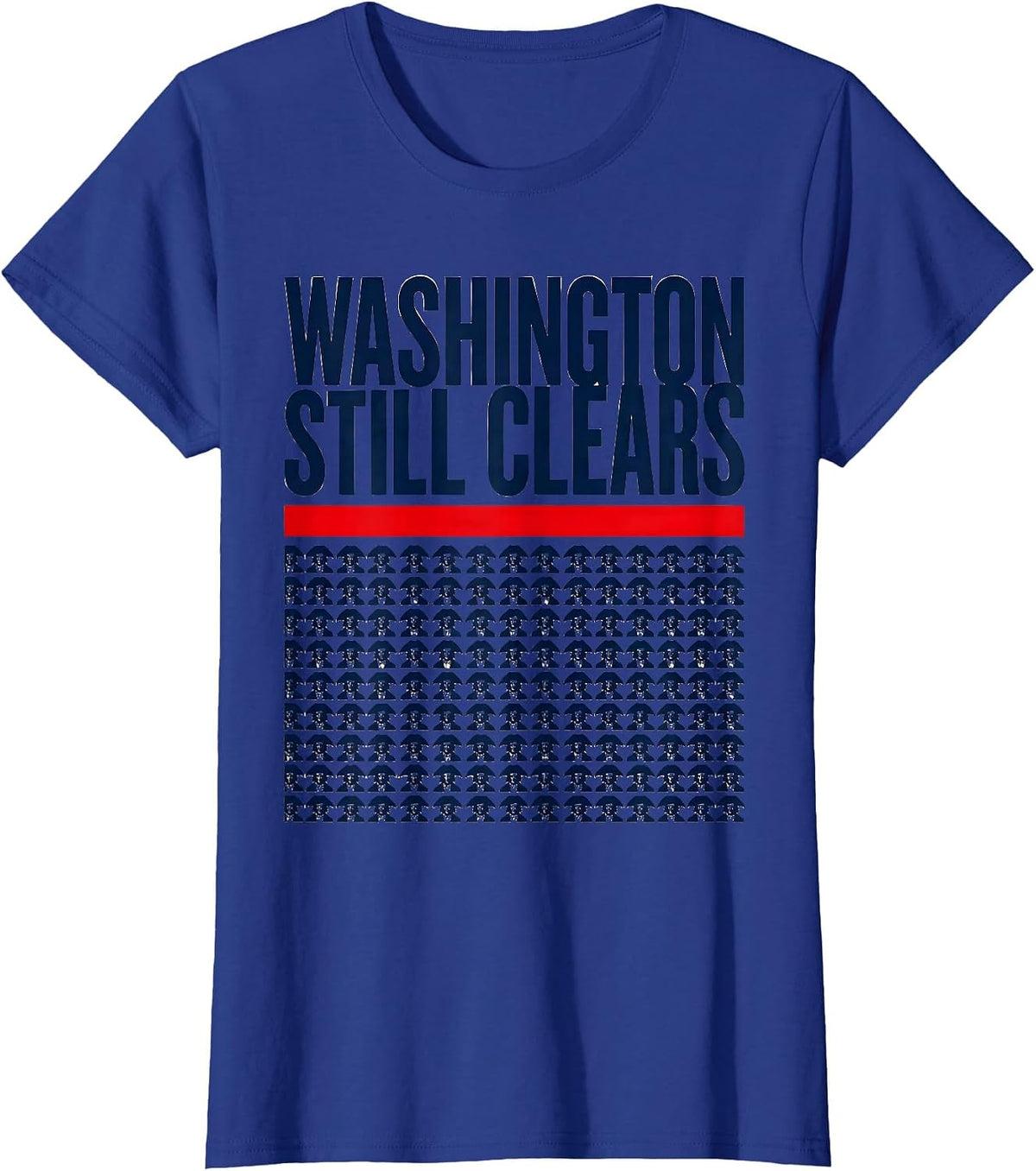 Women's Washington Still Clears Geometric Patriotic Political Humor T-Shirt - Royal Blue