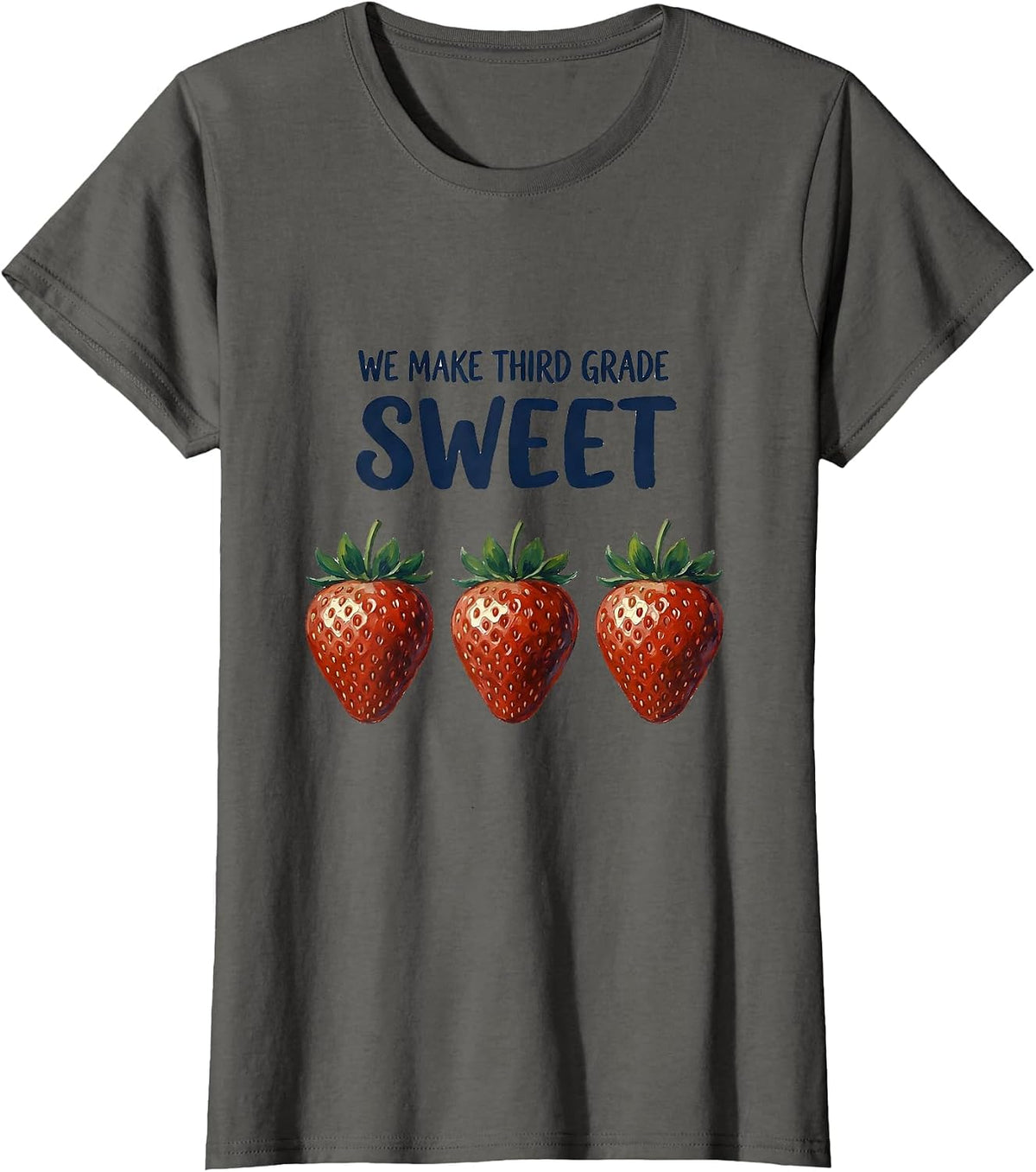 Women's We Make Third Grade Sweet Whimsical Teacher Back To School T-Shirt - Asphalt Grey