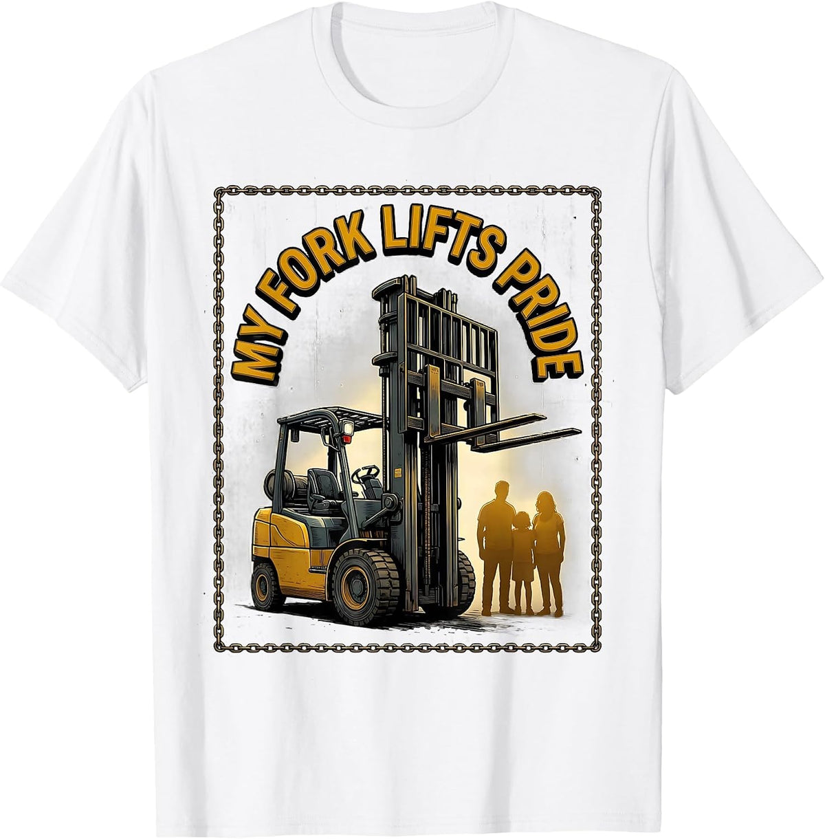 Men's My Fork Lifts Pride Funny Forklift Operator Construction T-Shirt - White