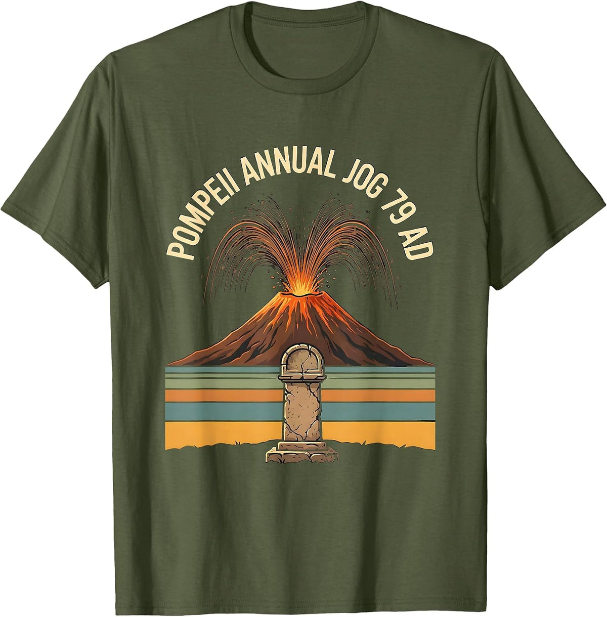 Pompeii Annual Jog 79 AD Funny Volcano Geography T-Shirt - Olive Green