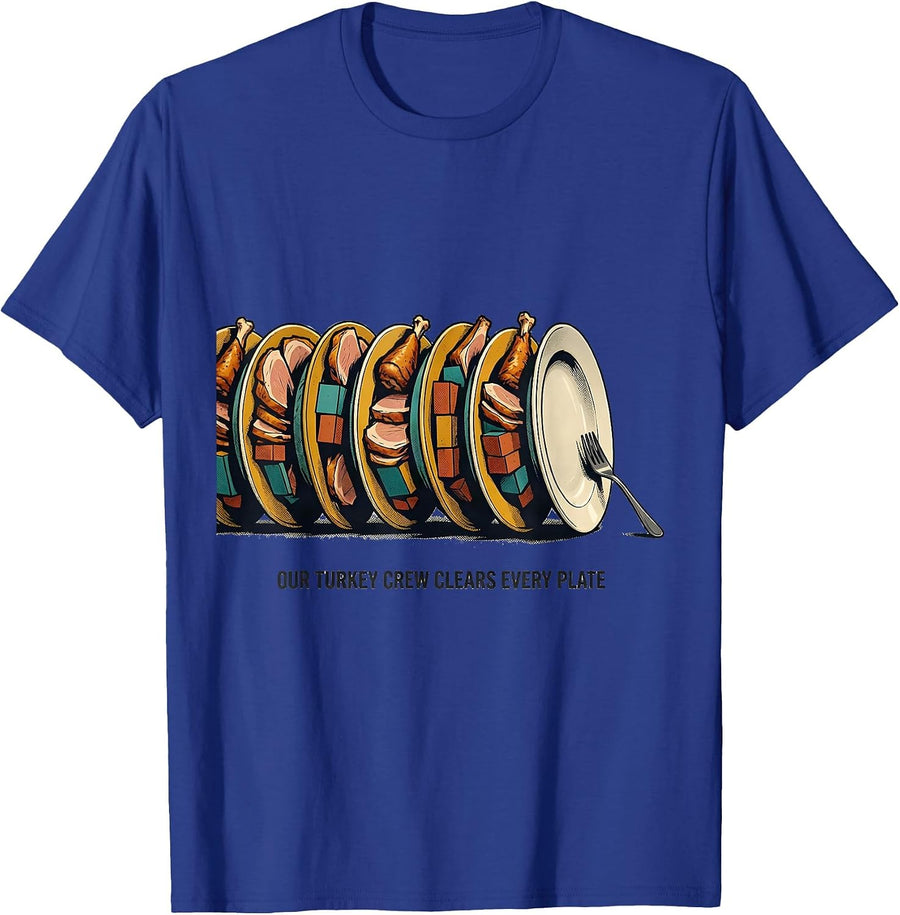 Our Turkey Crew Clears Every Plate Funny Thanksgiving Family T-Shirt - Royal Blue