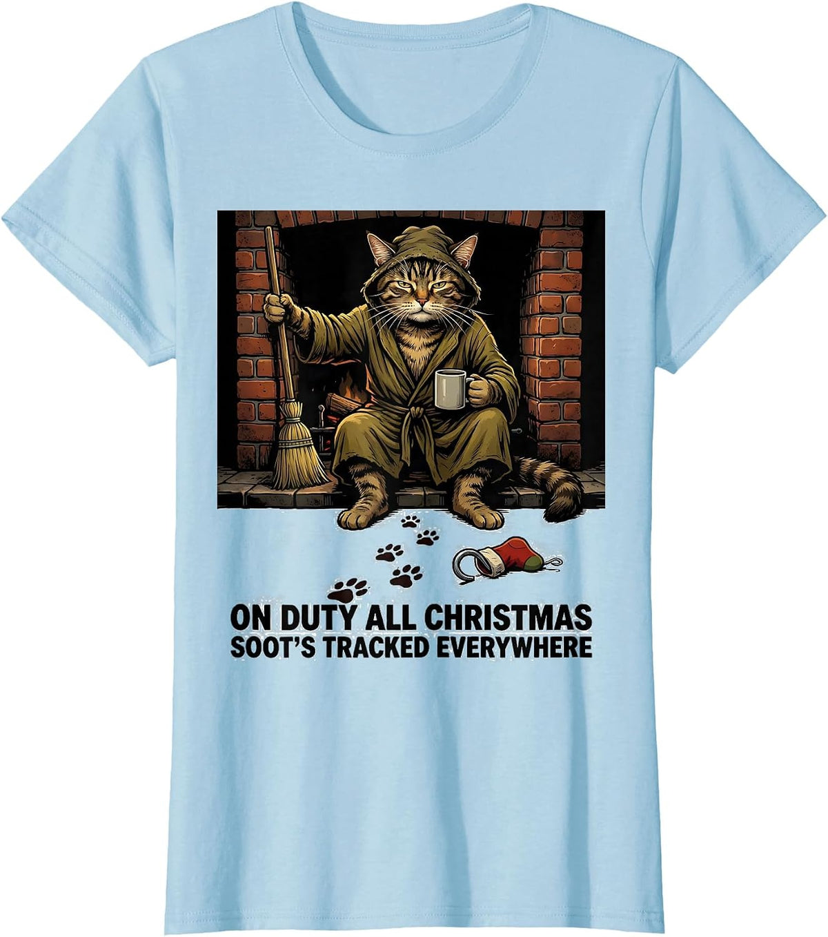 On Duty All Christmas Soot's Tracked Everywhere Funny Cat T-Shirt - Baby Blue