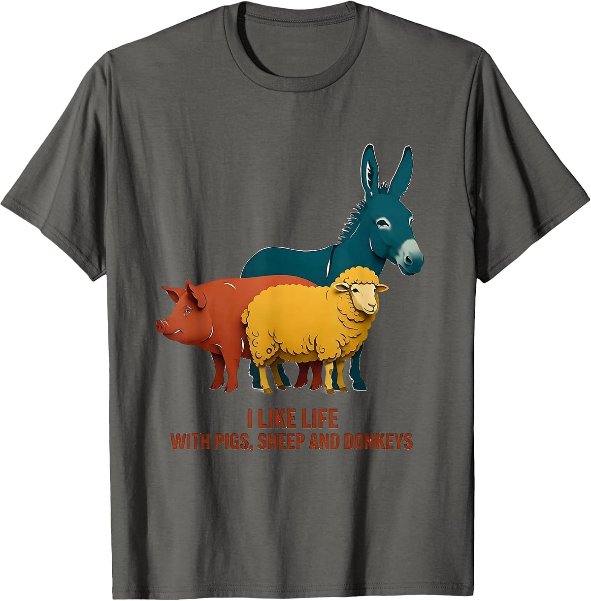 I Like Life With Pigs, Sheep And Donkeys Funny Farmer T-Shirt - Asphalt Grey