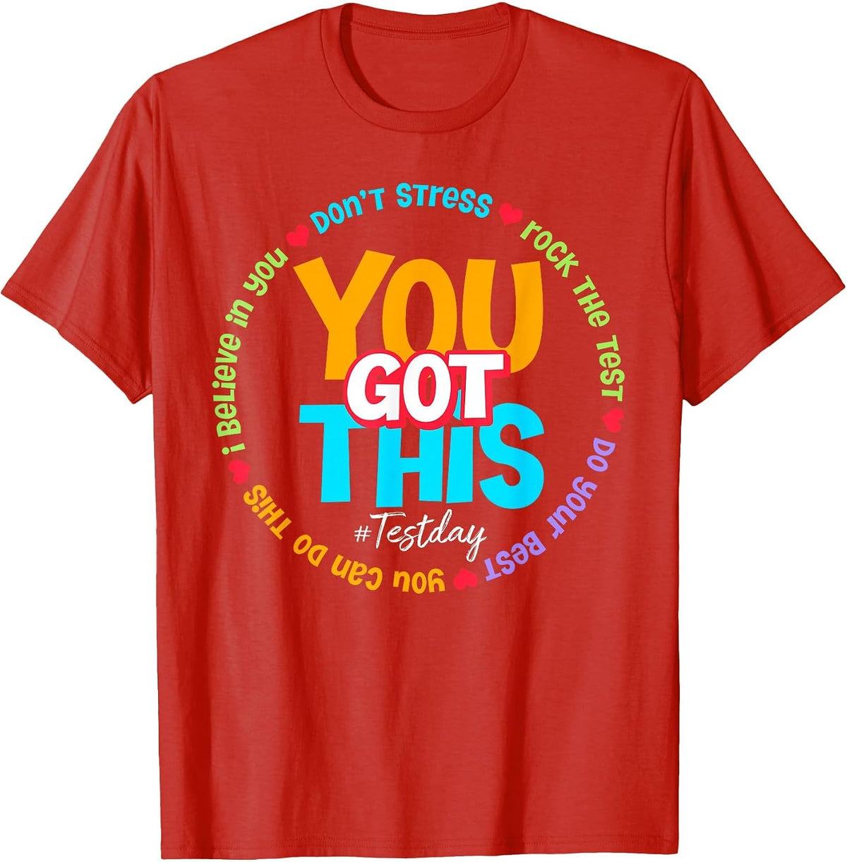 Test Day Rock The Test Teacher Testing Day You Got This T-Shirt - Red
