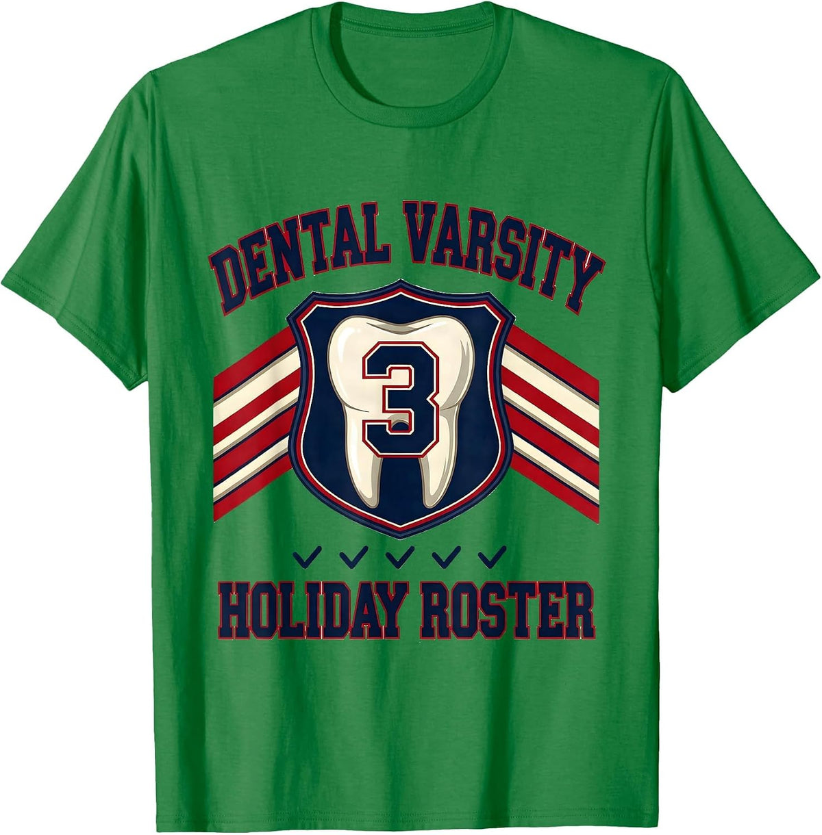 Men's Dental Varsity Holiday Roster Funny Dentist Christmas Dental T-Shirt - Kelly Green