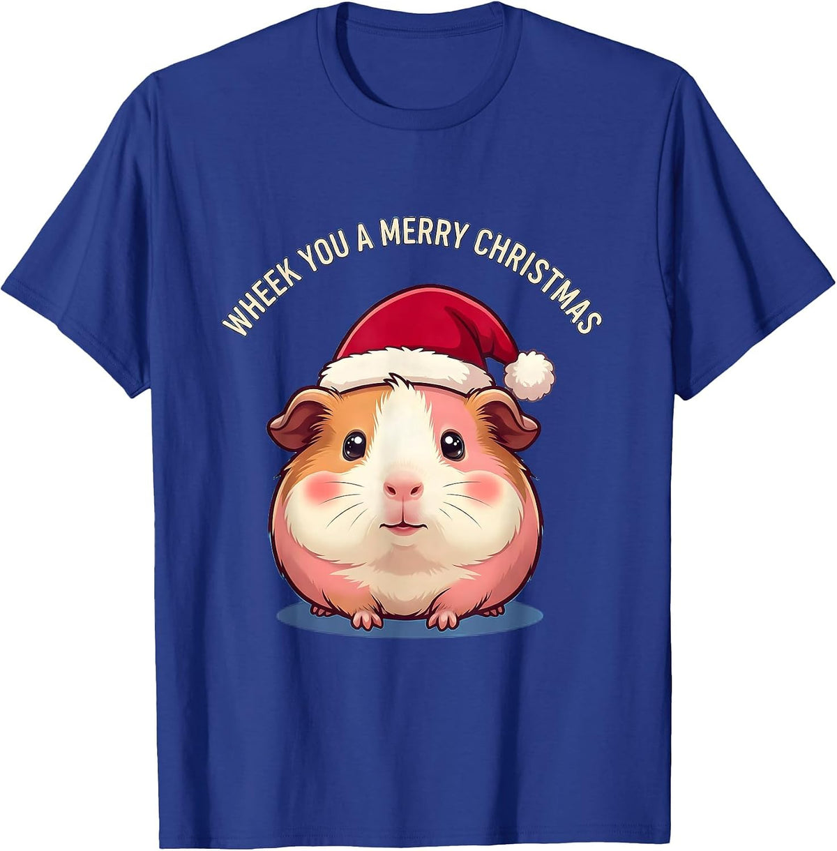 Wheek You A Merry Christmas Cute Kawaii Guinea Pig Santa Hat T-Shirt - Royal Blue