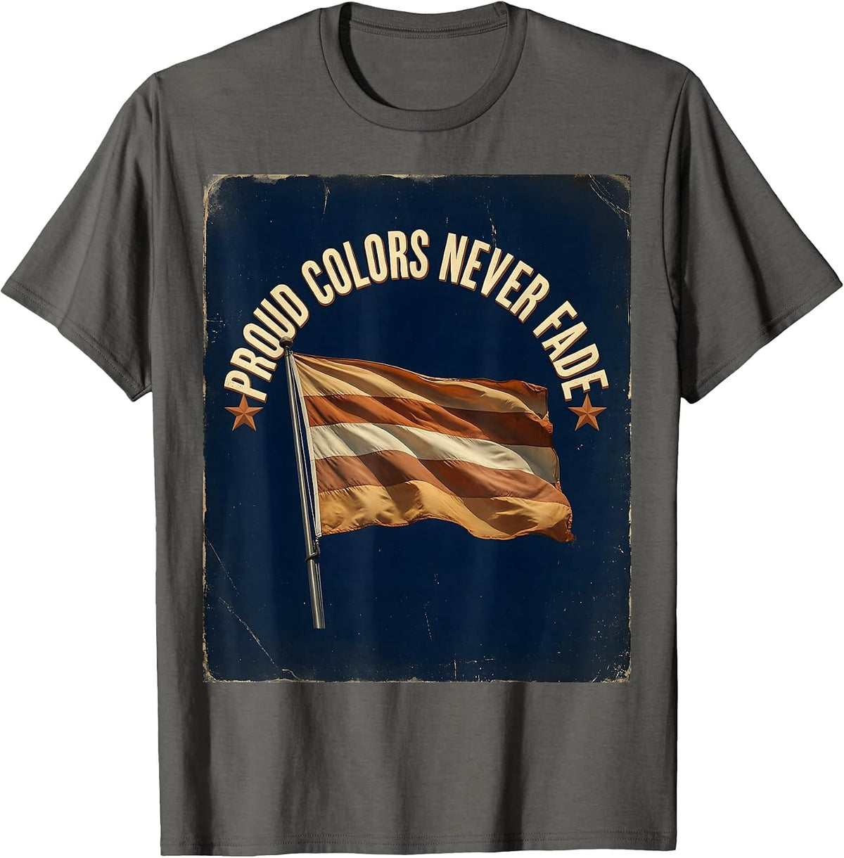 Proud Colors Never Fade Pride Flag Design T-Shirt - Asphalt Grey