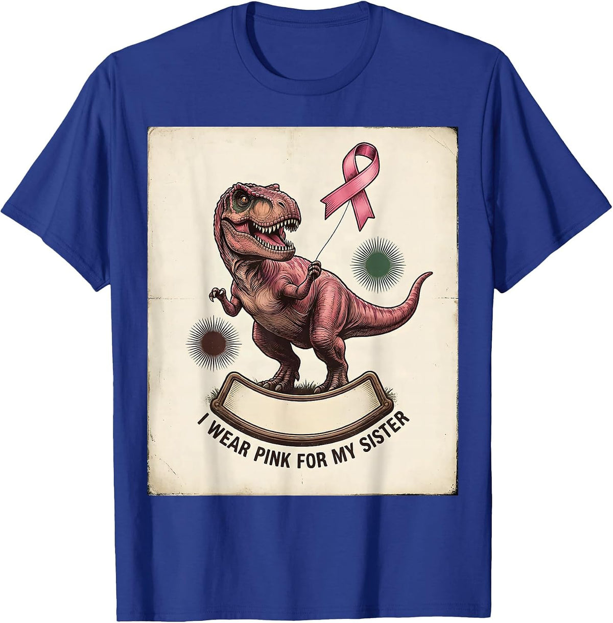 I Wear Pink For My Sister Vintage Dinosaur Family Tribute T-Shirt - Royal Blue