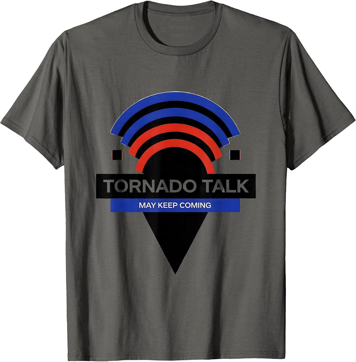 Men's Tornado Talk May Keep Coming Bauhaus Modernist Storm Chaser T-Shirt - Asphalt Grey