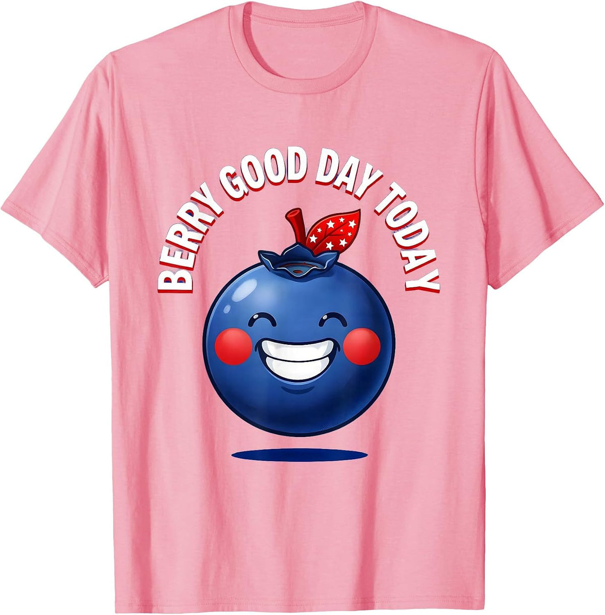 Red White and Blueberries Berry Good Day Design T-Shirt - Pink
