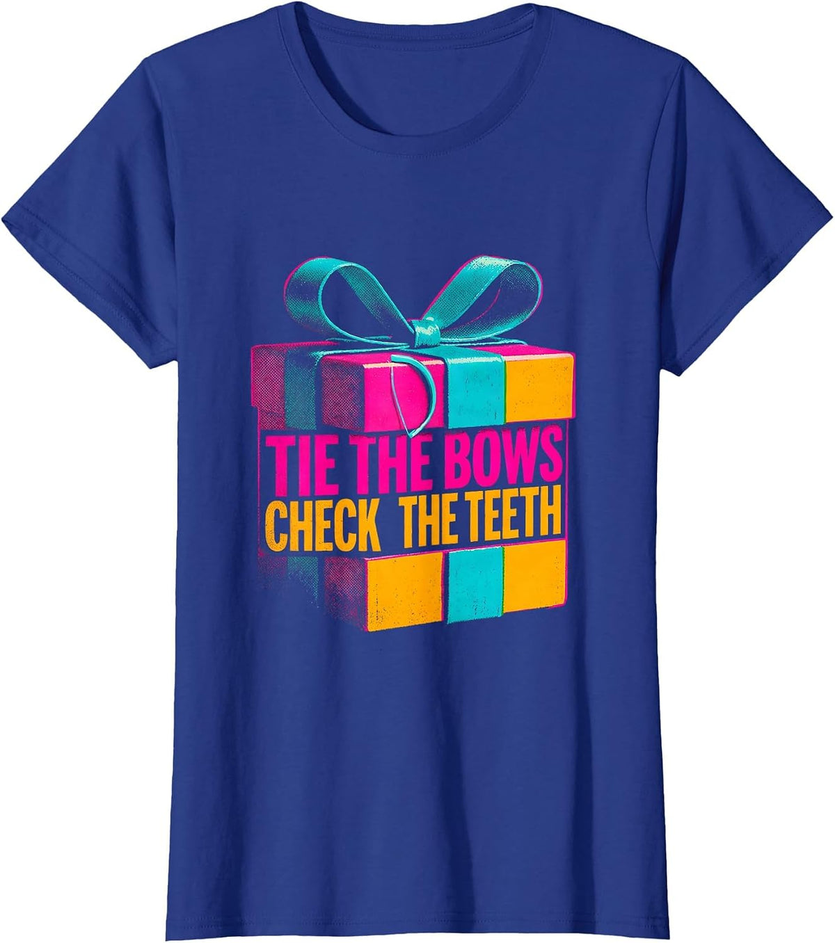 Women's Tie The Bows Check The Teeth Risograph Funny Dentist T-Shirt - Royal Blue
