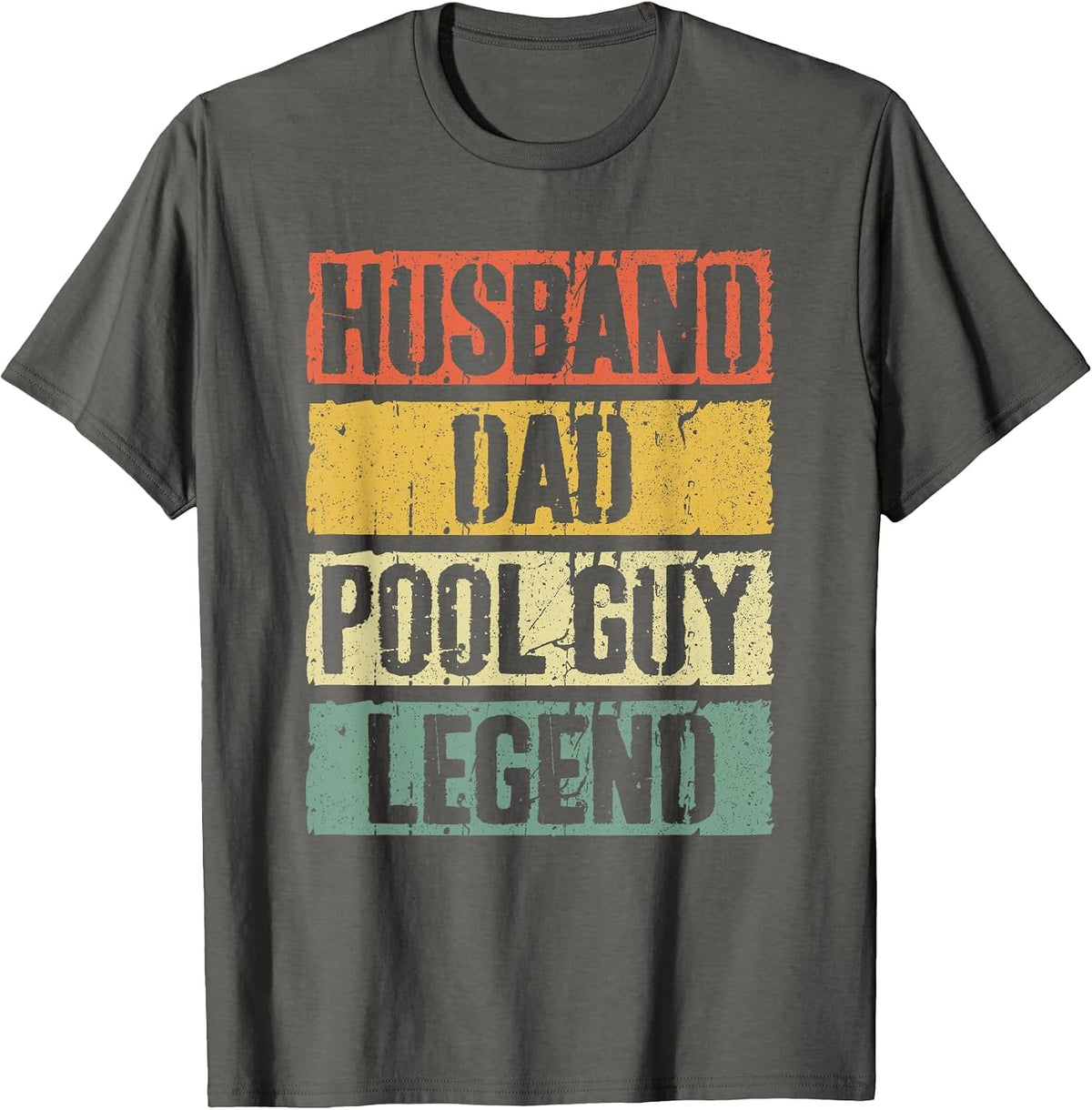 Husband Dad Pool Guy Legend Shirt Men Fathers Day T-Shirt - Asphalt Grey