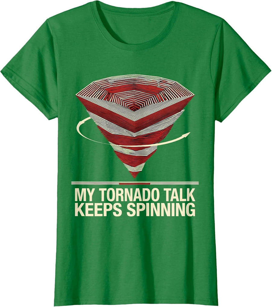 Women's My Tornado Talk Keeps Spinning Geometric Storm Chaser T-Shirt - Kelly Green