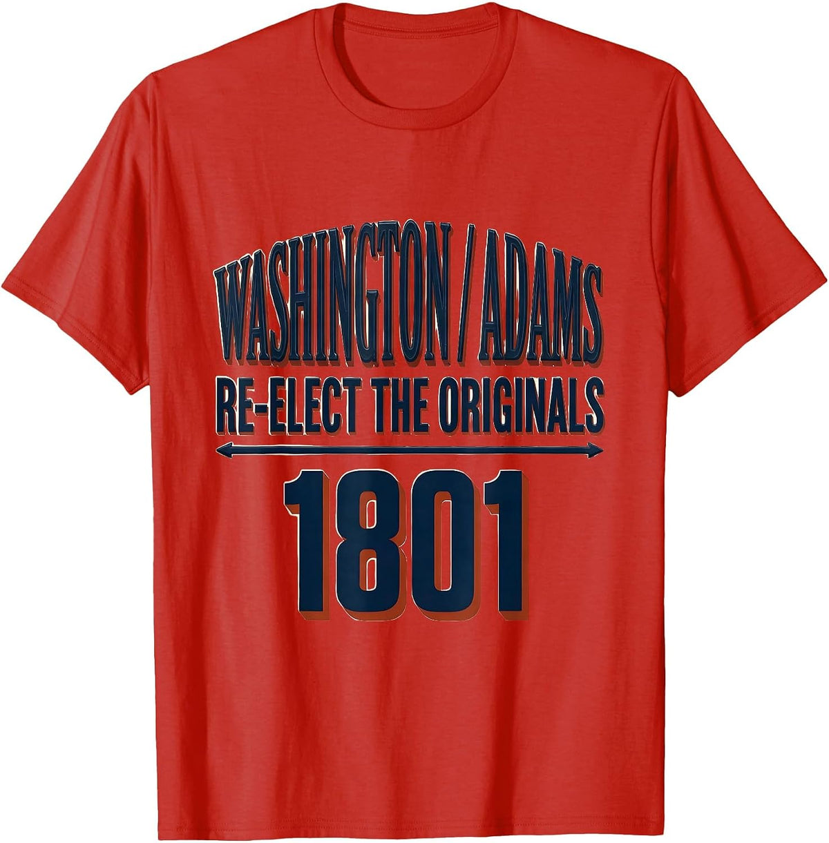 Men's Washington / Adams 1801 — Re-Elect The Originals Republican T-Shirt - Red